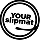Your Slipmat